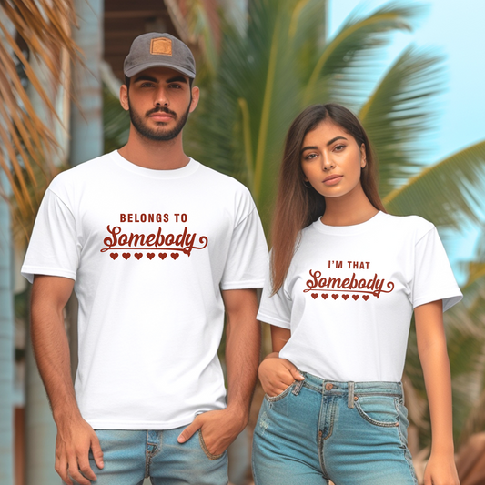 Love's Declaration Duo: 'I Belong to Somebody' & 'I'm That Somebody' Couples T-Shirts