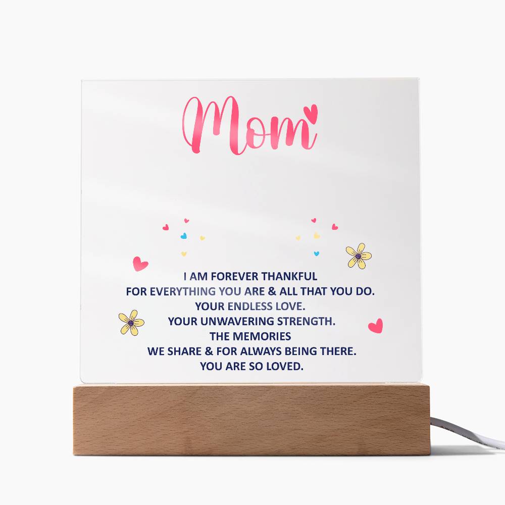 Corded LED acrylic sign says “Mom, I am forever thankful” with hearts & flowers—glowing bedside light, perfect Mother’s Day gift.