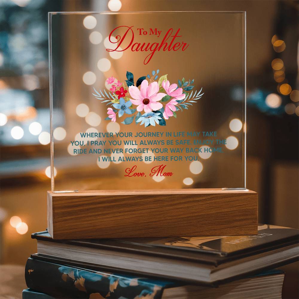 Journey quote acrylic LED desk lamp with wooden base, floral arrangement and To My Daughter title—meaningful graduation gift.