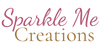 Sparkle Me Creations